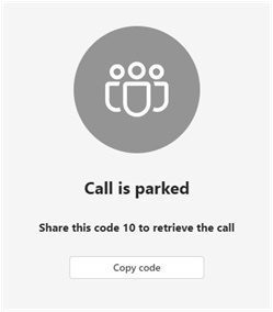 screenshot of a parked call in Teams Phone